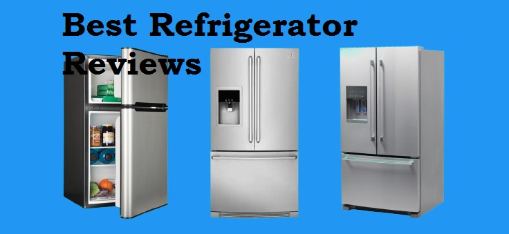 The Best refrigerators of 2023-Reviews & Guide